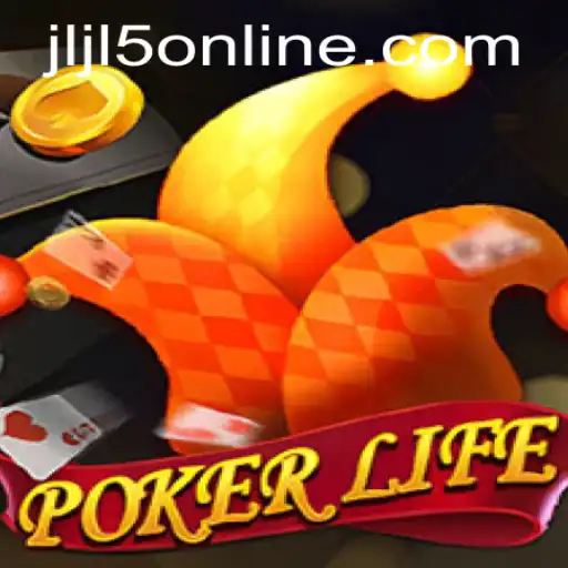 PokerLife: The Ultimate Card Game Experience with jljl5
